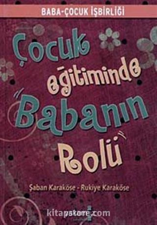 Çocuk Eğitiminde Babanın Rolü