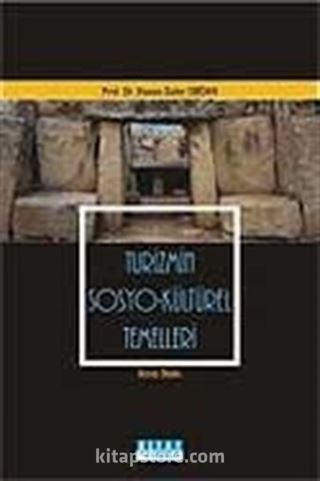 Turizmin Sosyo-Kültürel Temelleri