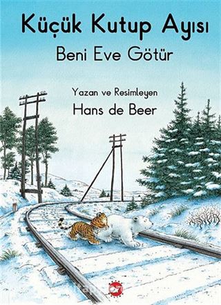 Küçük Kutup Ayısı Beni Eve Götür (Düz Yazılı)