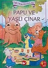 Papu'nun Maceraları Papu Ve Yaşlı Çınar