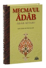 Mecma'ul Adab /Adab Kitabı