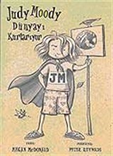 Judy Moody Dünyayı Kurtarıyor