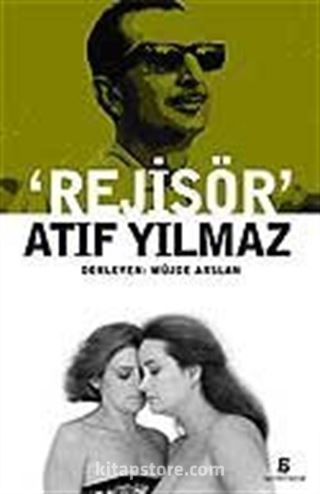 Rejisör Atıf Yılmaz