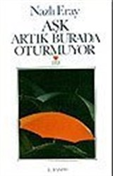 Aşk Artık Burada Oturmuyor