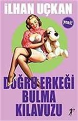 Doğru Erkeği Bulma Kılavuzu