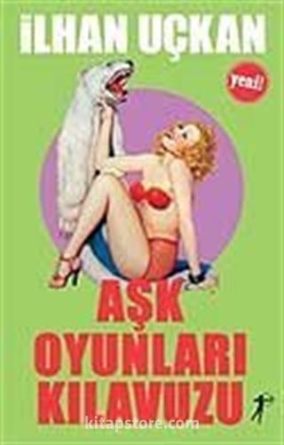 Aşk Oyunları Kılavuzu