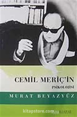 Cemil Meriç'in Psikolojisi