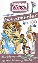 Boş Zamanlar İçin 100 Sihir / Witch Gizli Günlükleri