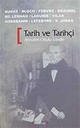 Tarih ve Tarihçi Annales Okulu İzinde