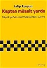 Kaptan Müsait Yerde