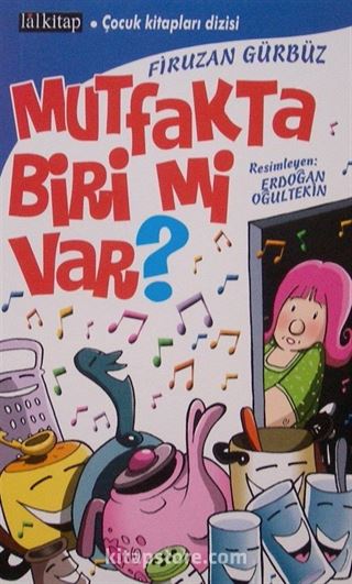 Mutfakta Biri Mi Var?