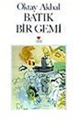 Batık Bir Gemi