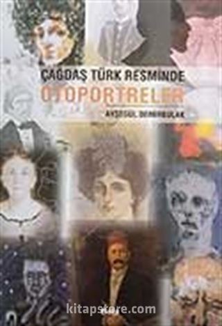 Çağdaş Türk Resminde Otoportreler