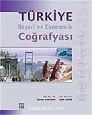 Türkiye Beşeri ve Ekonomik Coğrafyası