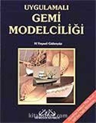 Uygulamalı Gemi Modelciliği