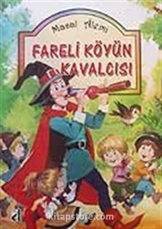 Fareli Köyün Kavalcısı