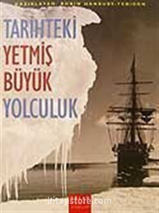 Tarihteki Yetmiş Büyük Yolculuk