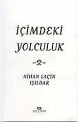 İçimdeki Yolculık 2 / Nihan Laçin Işıldar