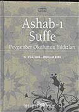 Ashab-ı Suffe / Peygamber Okulunun Yıldızları