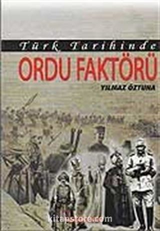 Türk Tarihinde Ordu Faktörü