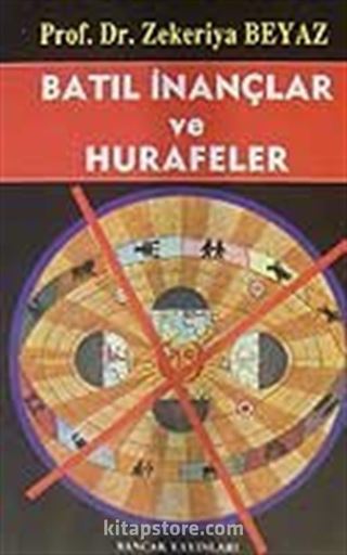 Batıl İnançlar ve Hurafeler