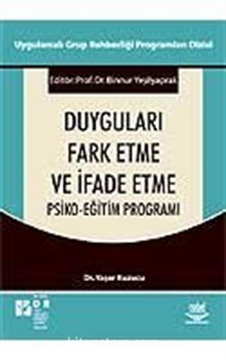 Duyguları Fark Etme ve İfade Etme Psiko-Eğitim Programı