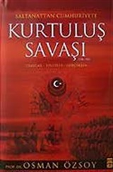 Saltanattan Cumhuriyete Kurtuluş Savaşı (1918-1923)(Ciltli)