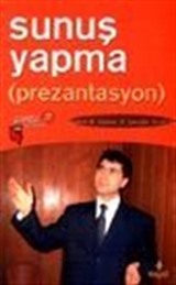 Sunuş Yapma (Prezantasyon)