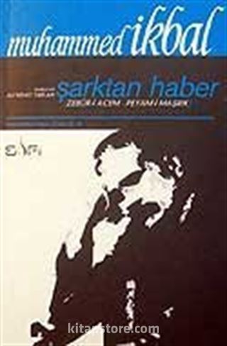 Şarktan Haber (Zebur-i Acem-Peyam-i Maşrık)