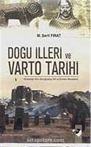 Doğu İlleri ve Varto Tarihi