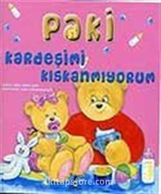 Paki: Kardeşimi Kıskanmıyorum (3-6 Yaş)