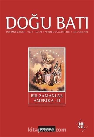 Doğu Batı Sayı:42 Ağustos, Eylül, Ekim 2007 (Üç Aylık Düşünce Dergisi)