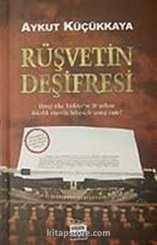 Rüşvetin Deşifresi/Hangi Ülke Türkiye'ye 30 Milyon Dolarlık Rüşvetin Belgesiyle Şantaj Yaptı?