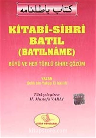 Kitabi-Sihri Batıl (Batılname)