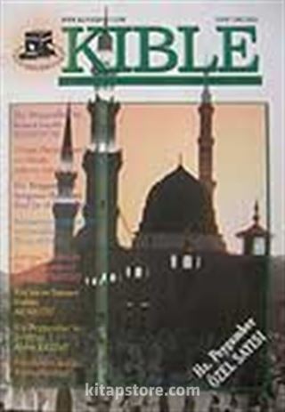 Kıble Kültür Edebiyat Düşünce Dergisi/Yıl:6/Sayı:21-23/Sonbahar/2006-2007