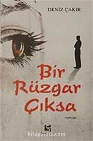 Bir Rüzgar Çıksa