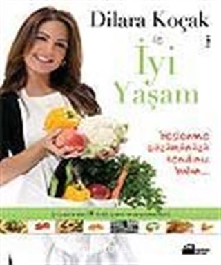 Dilara Koçak ile İyi Yaşam