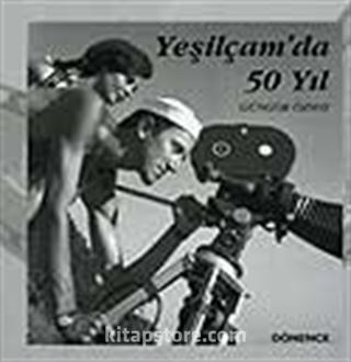 Yeşilçam'da 50 Yıl