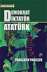 Demokrat Diktatör Atatürk