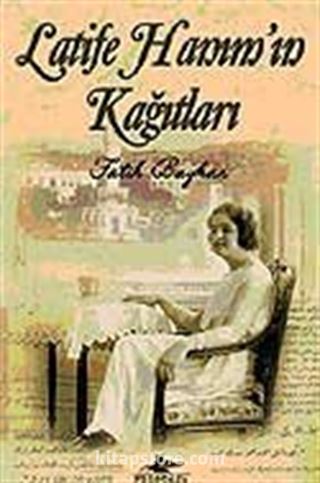 Latife Hanım'ın Kağıtları