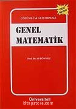 Çözümlü ve Alıştırmalı Genel Matematik