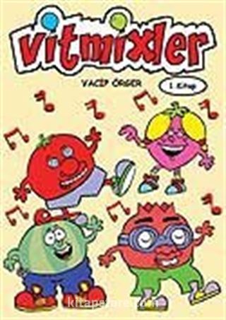 Vitmixler 1.Kitap