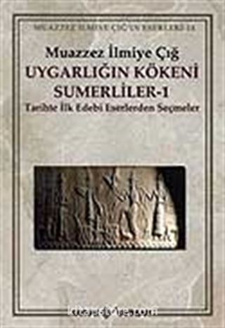 Uygarlığın Kökeni Sümerliler-1