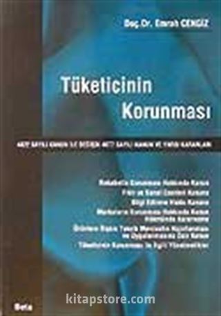 Tüketicinin Korunması/4822 Sayılı Kanun ile Değişik 4077 Sayılı Kanun ve Yargı Kararları