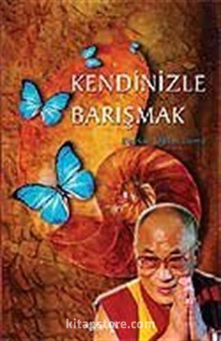 Kendinizle Barışmak