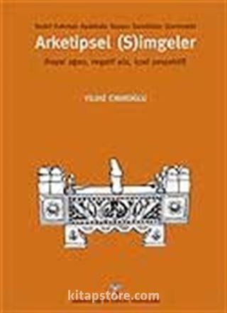 Sedef Kakmalı Ayakkabı Boyacı Sandıkları Üzerindeki Arketipsel (S)imgeler