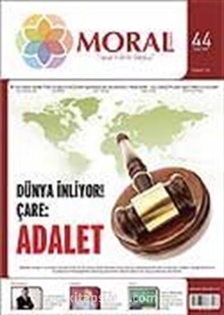 Moral Dergisi Sayı:44 Kasım / 07