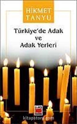 Türkiye'de Adak ve Adak Yerleri