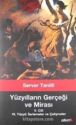 Yüzyılların Gerçeği ve Mirası V. Cilt