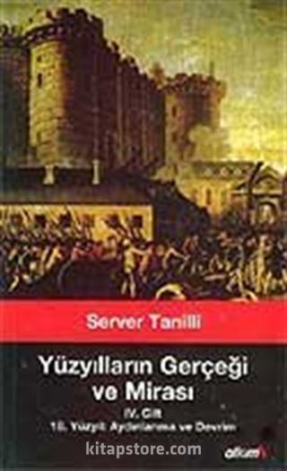 Yüzyılların Gerçeği ve Mirası IV. Cilt